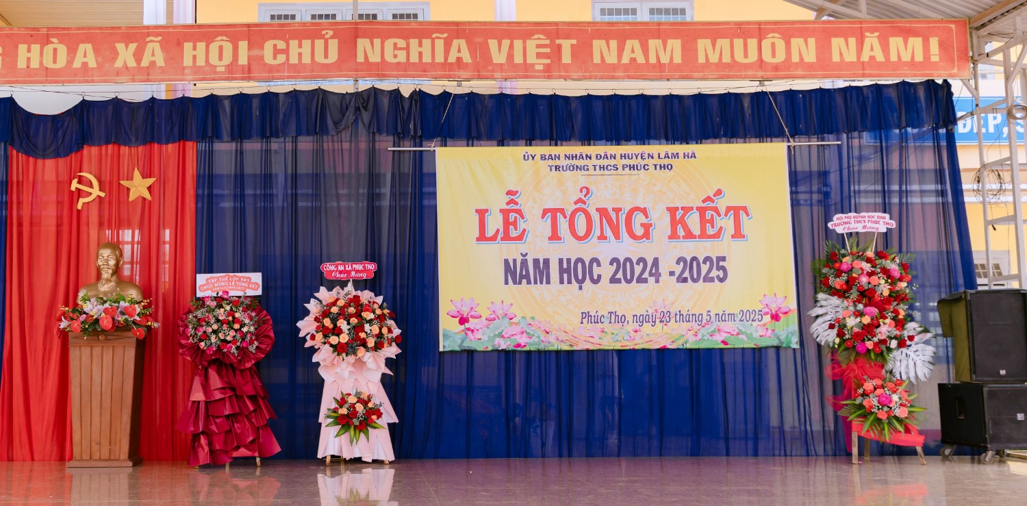 LỄ TỔNG KẾT NĂM HỌC 2024 - 2025